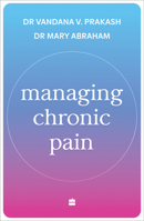 Managing Chronic Pain 9354899102 Book Cover