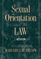 Sexual Orientation and the Law 0674802934 Book Cover