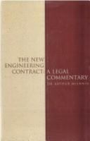 The New Engineering Contract: A Legal Commentary 0727729616 Book Cover
