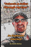 Valencia & Fallas Through My Eyes: An Explosive Journey! B0DJHCS1J2 Book Cover