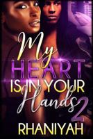My Heart Is in Your Hands 1547185805 Book Cover