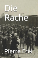 Die Rache (German Edition) 168890719X Book Cover