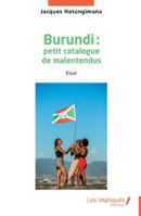 Burundi : petit catalogue de malentendus (French Edition) B0FBDP5V12 Book Cover