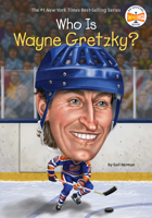 Who Is Wayne Gretzky? 0448483211 Book Cover