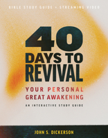 40 Days to Revival: Your Personal Great Awakening | An Interactive Study Guide 0830793836 Book Cover