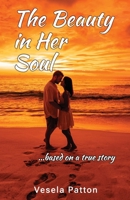 The Beauty in Her Soul 1800947828 Book Cover