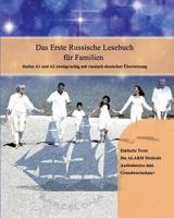 Das erste russische Lesebuch für Familien: Stufe A1 Und A2 1539155234 Book Cover