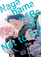 Nagahama to Be, or Not to Be: The Second Voyage B0GQL2L7KJ Book Cover