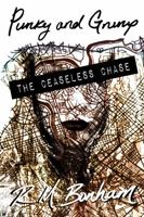 Punky and Grump in the Ceaseless Chase 1612253997 Book Cover