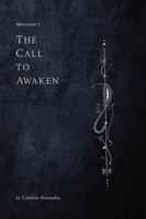 The Call to Awaken: Movement I B0F23WQ8Z9 Book Cover