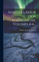 Nordiska Resor Och Forskningar, Volumes 4-6... 1022635050 Book Cover