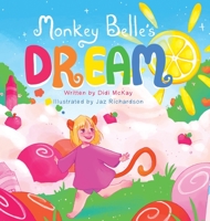 Monkey Belle's Dream 1982258055 Book Cover