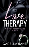 Love Therapy: Fake Engagement, Millionaire, Workplace Romance (The Love Doctor) B0FG19Z77H Book Cover
