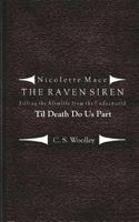 Filling the Afterlife from the Underworld: Til death do us part: Case files from the Raven Siren 1721267395 Book Cover