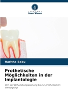 Prothetische Möglichkeiten in der Implantologie (German Edition) 6630211049 Book Cover