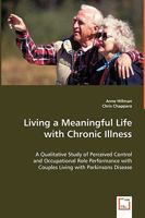Living a Meaningful Life with Chronic Illness 3836495120 Book Cover