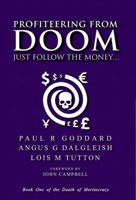 Profiteering from Doom 1854571427 Book Cover