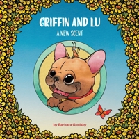 Griffin and Lu: A New Scent B0F1X38SV3 Book Cover