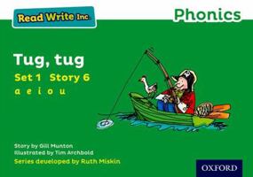 Read Write Inc. Phonics: Green Set 1 Storybook 6 Tug, Tug 0198371365 Book Cover