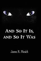 And So It Is, and So It Was 145022671X Book Cover