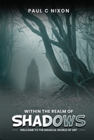 Within the Realm of Shadows B0FVQS4D64 Book Cover