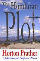 The Honduran Plot 098993490X Book Cover