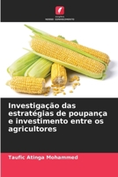 Investigação das estratégias de poupança e investimento entre os agricultores (Portuguese Edition) 6207659783 Book Cover