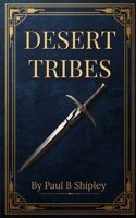 Desert Tribes B0H4MDJ15P Book Cover