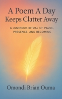 A Poem A Day Keeps Clatter Away (Transcendence) B0G529FM66 Book Cover