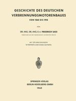 Geschichte Des Deutschen Verbrennungsmotorenbaues: Von 1860 Bis 1918 3662118432 Book Cover