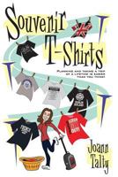 Souvenir T-Shirts: Planning and Taking a Trip of a Lifetime Is Easier Than You Think! 1480032840 Book Cover