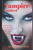 Vampire Landlord 1790749417 Book Cover