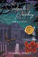 The Soulmate Prophecy: The Journey B0FD16WDW2 Book Cover