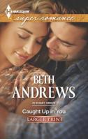 Caught Up in You 0373608144 Book Cover
