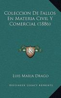 Coleccion De Fallos En Materia Civil Y Comercial (1886) 1160833389 Book Cover