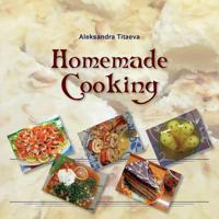 Homemade Cooking 1543234828 Book Cover