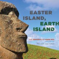 Easter Island, Earth Island 0500050651 Book Cover