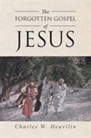 The Forgotten Gospel of Jesus 164349645X Book Cover