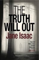The Truth Will Out 1909878553 Book Cover
