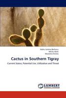 Cactus in Southern Tigray 3847326163 Book Cover