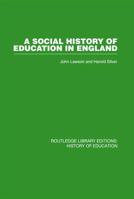 Social History of Education in England (A University paperback original) 0415761727 Book Cover