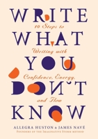 Write What You Don't Know B0BMKHTJG9 Book Cover