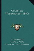 Cloister Wendhusen 1164607634 Book Cover