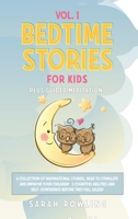 Bedtime Stories for Kids Vol. 1: A Collection of Inspirational Stories, Read to Stimulate and Improve Your Children's Cognitive Abilities and Self-Confidence Before They Fall Asleep 1914107179 Book Cover