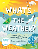 What's the Weather?: Clouds, Climate, and Global Warming 0744026571 Book Cover
