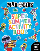 Mad Libs Super Summer Activity Book: Sticker and Activity Book 0593523210 Book Cover