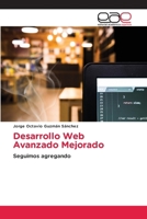 Desarrollo Web Avanzado Mejorado (Spanish Edition) 6202125071 Book Cover