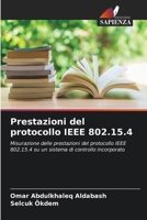 Prestazioni del protocollo IEEE 802.15.4 (Italian Edition) 6208093287 Book Cover