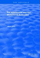 Revival: Rat Hybridomas and Rat Monoclonal Antibodies (1990) 1138561649 Book Cover