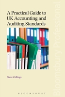 A Practical Guide to UK Accounting and Auditing Standards 152650331X Book Cover